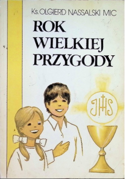 Rok wielkiej przygody