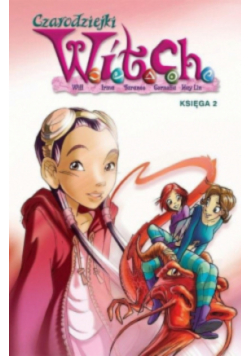 Czarodziejki W.I.T.C.H. Księga 2