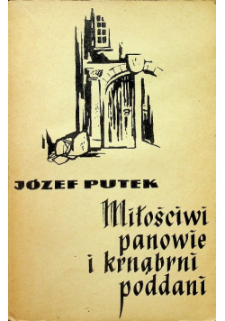 Miłościwi panowie i krnąbrni poddani