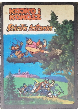 Kajko i Kokosz Szkoła latania