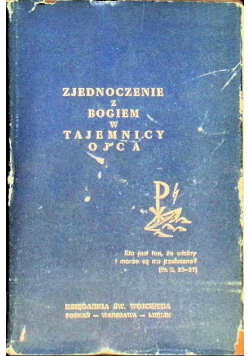 Zjednoczenie z Bogiem w Tajemnicy Ojca