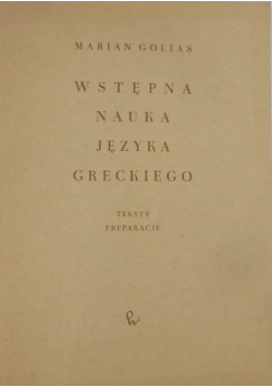 Wstępna nauka języka Greckiego Teksty