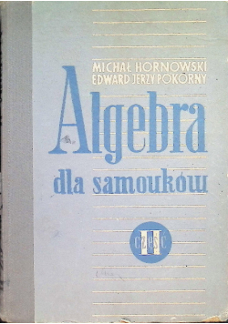 Algebra dla samouków Część II