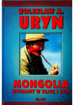 Mongolia wyprawy w tajgę i step