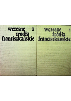 Wczesne źródła franciszkańskie Tom I i II