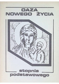 Oaza Nowego Życia stopnia podstawowego