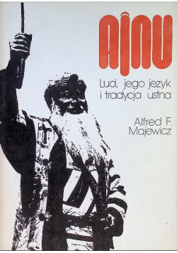 Ajnu Lud jego język i tradycja ustna