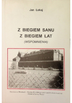Z biegiem Sanu, z biegiem lat