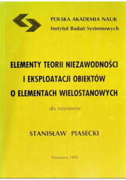 Elementy teorii niezawodności i eksploatacji obiektów o elementach wielostanowych