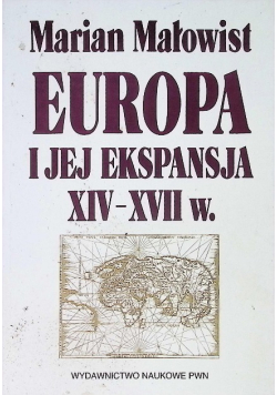 Europa i jej ekspansja XIV - XVII w