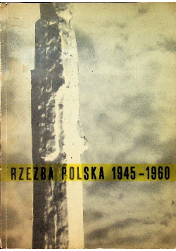 Rzeźba Polska 1945-1960