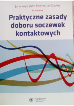 Praktyczne zasady doboru soczewek kontaktowych