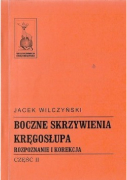 Boczne skrzywienie kręgosłupa Część II
