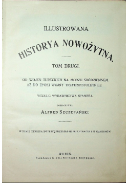 Ilustrowana historya nowożytna Tom 2  1900r.
