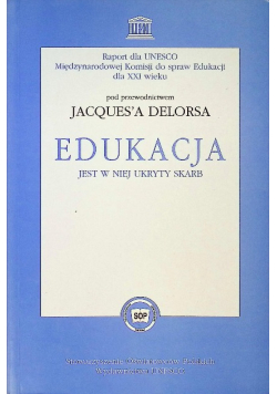 Edukacja jest w niej ukryty skarb