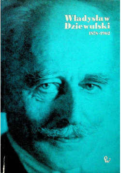 Władysław Dziewulski 1878 - 1962