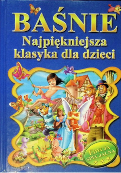Baśnie najpiękniejsza klasyka dla dzieci