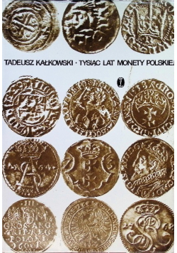 Tysiąc lat monety polskiej