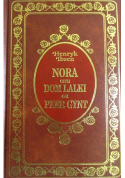 Nora czyli Dom lalki / Peer Gynt