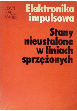 Elektronika impulsowa Stany nieustalone w liniach sprzężonych