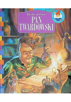 Baśnie polskie Pan Twardowski