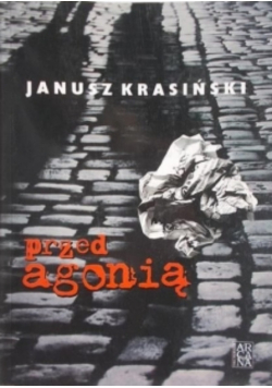Przed agonią