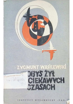 Obyś żył w ciekawych czasach
