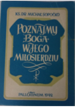 Poznajmy Boga  w Jego Miłosierdziu 1949 r.