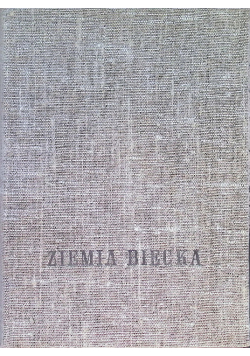 Ziemia Biecka Lud polski w powiatach gorlickim i grybowskim