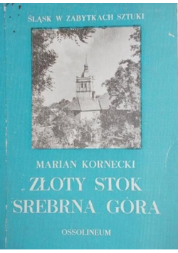 Złoty stok Srebrna góra