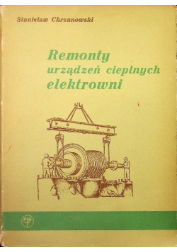 Remonty urządzeń cieplnych elektrowni