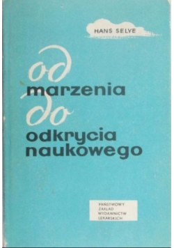 Od marzenia do odkrycia naukowego