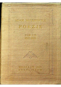 Mickiewicz Poezje Tom I i II