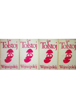 Wojna i pokój Tom I do IV