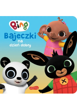 Bing. Bajeczki na dzień dobry