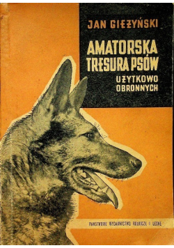 Amatorska tresura psów użytkowo-obronnych