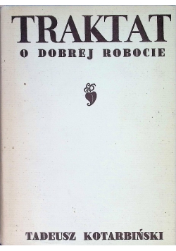 Traktat o dobrej robocie