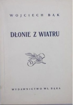 Dłonie z wiatru 1948 r.