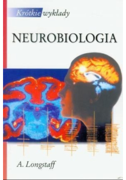 Krótkie wykłady Neurobiologia