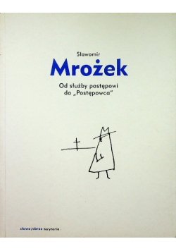 Od służby postępowi do Postępowca