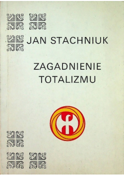 Zagadnienie totalizmu