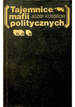 Tajemnice mafii politycznych