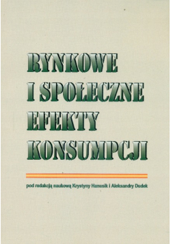 Rynkowe i społeczne efekty konsumpcji