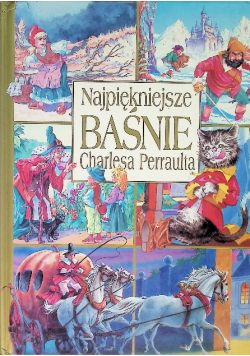 Najpiękniejsze Baśnie Charlesa Perraulta