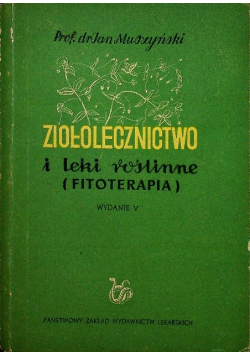 Ziołolecznictwo i leki roślinne