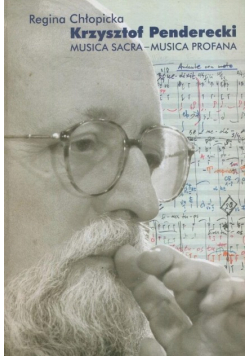 Krzysztof Penderecki Musica Sacra Musica Profana