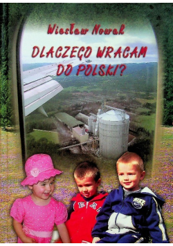Dlaczego wracam do Polski?