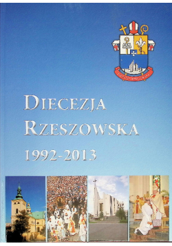 Diecezja Rzeszowska 1992 - 2013