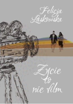 Życie to nie film