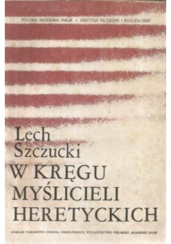 W kręgu myślicieli Heretyckich